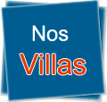 Nos appartements Villas